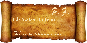 Pásztor Frigyes névjegykártya